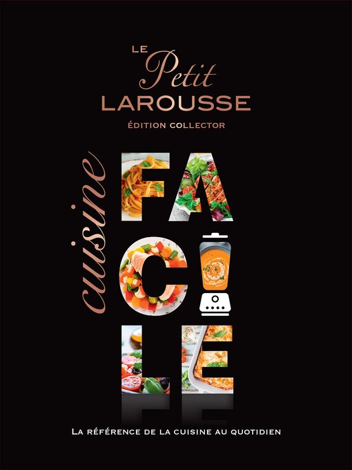 Cover image for Petit Larousse Cuisine facile Collector